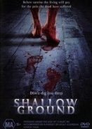 Shallow Ground (2004)