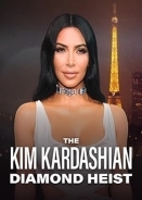 The Kim Kardashian Diamond Heist (2025)