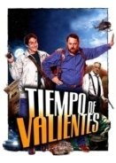 Tiempo de valientes / On Probation (2005)