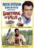 Ελευθερία ή θάνατος / Something of Value (1957)