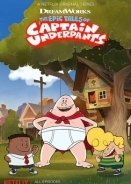 The Epic Tales of Captain Underpants