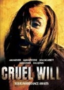 Cruel Will (2013)