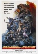 Warlords of Atlantis / Οι Πολεμιστές της Ατλαντίδας (1978)