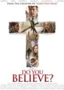 Do You Believe? (2015)
