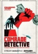 Comrade Detective  (2017-2018 )TV Series