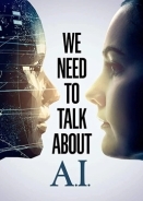 We Need to Talk About A.I. (2020)