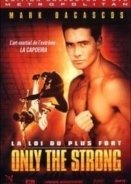Only the Strong (1993)