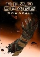 Dead Space: Downfall  2008
