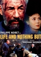 Η Ζωη Και Τιποτα Αλλο / La vie et rien d'autre / Life and Nothing But (1989)