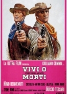 Καλύτερα νεκροί / Vivi o, preferibilmente, morti / Alive or Preferably Dead (1969)