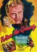 Ο δολοφόνος  Χωρίς πρόσωπο / Follow Me Quietly (1949)