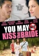 You May Not Kiss the Bride 2011