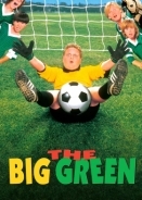 The Big Green / Οι Πράσινοι (1995)