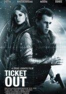 Ticket Out (2012)