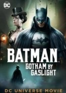 Batman: Gotham by Gaslight (2018)