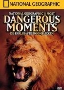 National Geographic's Most Dangerous Moments (2005)