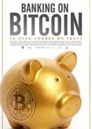 Banking on Bitcoin (2016)