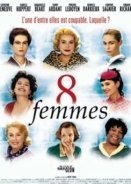 8 femmes  / 8 ΓΥΝΑΙΚΕΣ (2002)