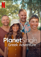 Planet Single: Greek Adventure / Ο Πλανήτης των Single: Περιπέτεια στην Ελλάδα (2025)