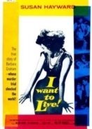 I Want to Live! (1958)