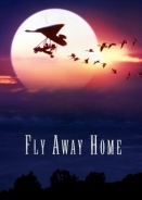 Fly Away Home / Τα φτερουγίσματα (1996)