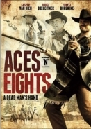 Aces 'N' Eights / Ξεκαθαρισμα Στο Οουκ Χιλ (2008)