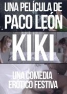 Σ' Αγαπώ Ισπανικά - Kiki, el amor se hace (2016)