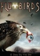 Flu Bird Horror (2008)