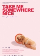 Πηγαινε Με, Καπου Ωραια / Take Me Somewhere Nice (2019)
