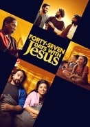 Forty-Seven Days with Jesus (2024)