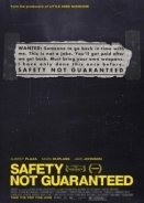 Safety Not Guaranteed - Η Ασφάλεια σας Δεν Είναι Εγγυημένη (2012)