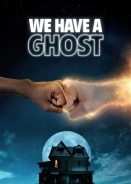 Εχουμε Ενα Φαντασμα / We Have a Ghost (2023)
