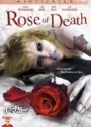 Rose of Death (2007)