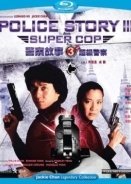 Police Story 3: Supercop / Ging chaat goo si III: Chiu kup ging chaat (1992)