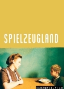 Παιχνιδούπολη / Spielzeugland / Toyland (2007)