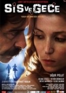 Ομίχλη και νύχτα / Sis ve Gece (2007)