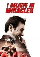 I Believe in Miracles (2015)