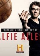 Football: A Brief History  (2017) TV Series