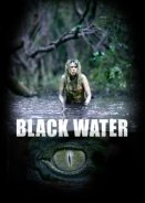 Black Water / Το Ποτάμι του Τρόμου (2007)