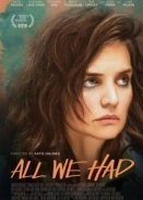 All We Had (2016)