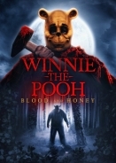 Winnie the Pooh: Blood and Honey (2023)