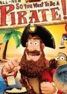 So You Want To Be A Pirate/Ωστε Θες Να Γίνεις Πειρατής  (2012) Short