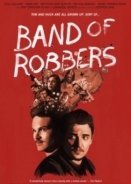 Band of Robbers (2015)