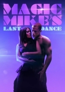 Magic Mike's Last Dance / Magic Mike: O Τελευταίος Του Χορός (2023)