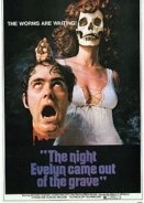 La notte che Evelyn uscì dalla tomba / The Night Evelyn Came Out of the Grave (1971)