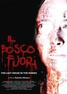 Il bosco fuori / The Last House in the Woods (2006)
