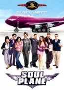Soul Plane (2004)
