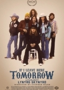 If I Leave Here Tomorrow: A Film About Lynyrd Skynyrd (2018)