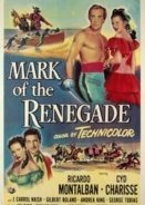 The Mark of the Renegade (1951)