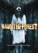 Haunted Forest  (2007)